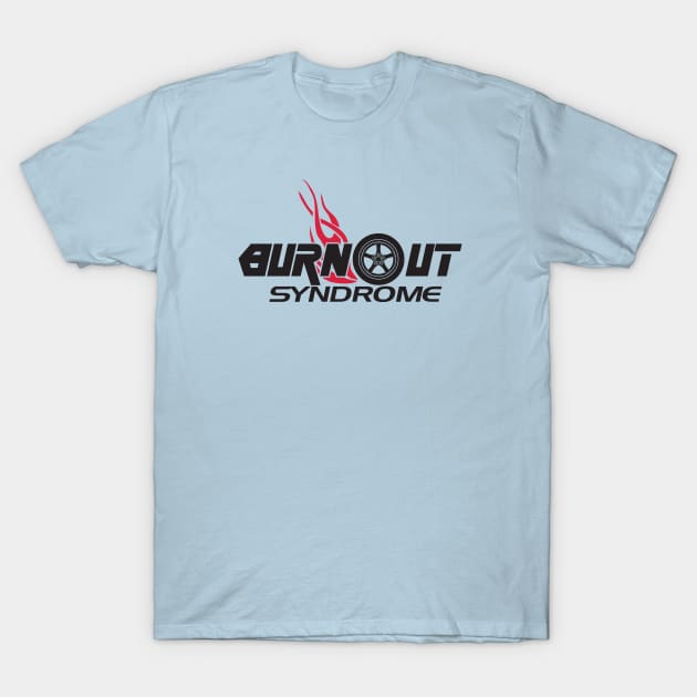 Burnout Syndrome T-Shirt by nektarinchen